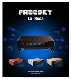 FREESKY-LA-ROCA-HD-ATUALIZAÇÃO-V3.12-SKS-61 NOVA ATUALIZAÇÃO FREESKY LA ROCA HD  V3.12 - SKS 61W - 07/01/2016