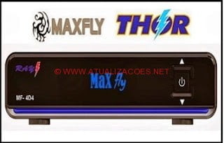 MAXFLY-THOR-4D4-ATUALIZAÇÃO MAXFLY THOR 4D4 ATUALIZAÇÃO V1.038 - SKS 61W - 06/01/2016