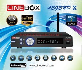 CINEBOX-LEGEND-X ATUALIZAÇÃO CINEBOX LEGEND X DUAL CORE - 19/05/2016