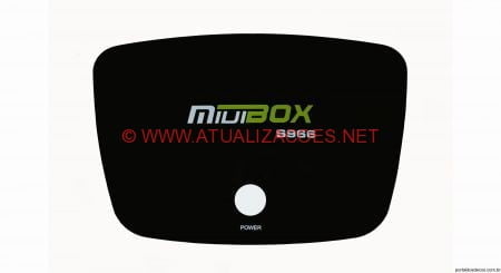MIUIBOX-S966 ATUALIZAÇÃO MIUIBOX S966 V 1.040 - 14/05/2016