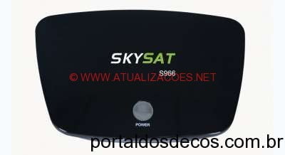 SKYSAT-S966 ATUALIZAÇÃO SKYSAT S966 V 1.042 - 08/07/2016