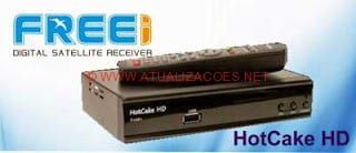 Atualização-Freei-HotCake-HD-V.5.26p ATUALIZAÇÃO FREEI HOT CAKE HD V5.29 - 25/08/16