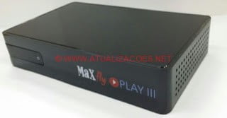 maxfly-play ATUALIZAÇÃO MAXFLY PLAY III HD V1.019 - 07/09/16