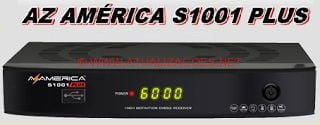 azamerica-s1001-plus ATUALIZAÇÃO AZAMERICA S-1001 PLUS V1.09.17317 - 24/10/16
