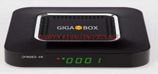 GIGABOX-DROID-4K-F ATUALIZAÇÃO GIGABOX DROID 4K - 05/06/17