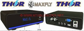 maxfly-thor-4d ATUALIZAÇÃO MAXFLY THOR 4D4 V 1.101 - 06/07/17