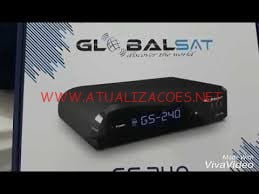GS-240-CX-BCA ATUALIZAÇÃO GLOBALSAT GS 240 HD V2.44- 04/06/19