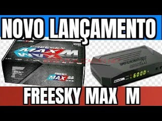 freesky-Max-m ATUALIZAÇÃO FREESKY MAX M V1.05 - 10/12/20