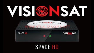 VISIONSAT-SPACE-1 ATUALIZAÇÃO VISIONSAT SPACE HD V1.89- 08/04/22